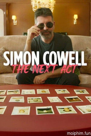 Simon Cowell: Hồi Kế Tiếp (Simon Cowell: The Next Act) [2025]