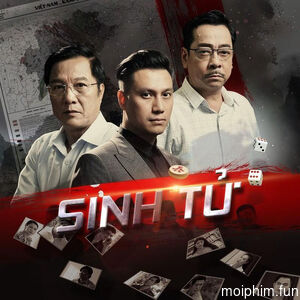 Sinh Tử (Sinh Tử) [2019]