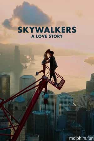 Skywalkers: A Love Story