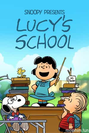 Snoopy Presents: Lucy's School (Snoopy Presents: Lucy's School) [2022]