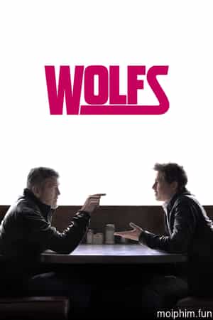"Sói" Thủ Đối Đầu - Wolfs