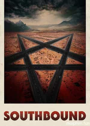 Southbound (Southbound) [2015]