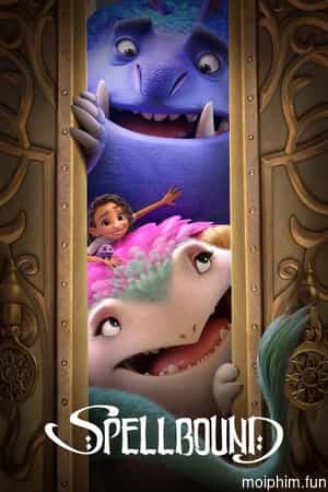 Spellbound: Chuyến phiêu lưu phép thuật