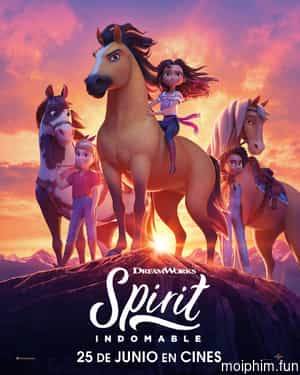 Spirit: Chú ngựa bất kham