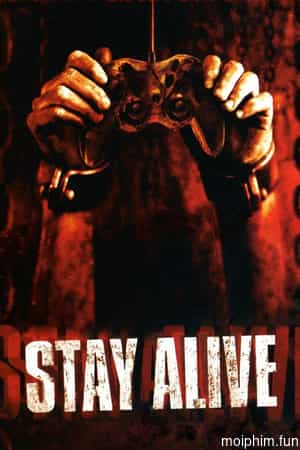 Stay Alive