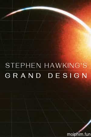 Stephen Hawking's Grand Design