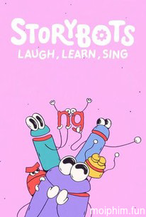 Storybots Laugh, Learn, Sing (Phần 2) (Storybots Laugh, Learn, Sing (Season 2)) [2022]