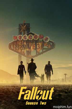 Sụp đổ (Phần 2) (Fallout (Season 2)) [2025]