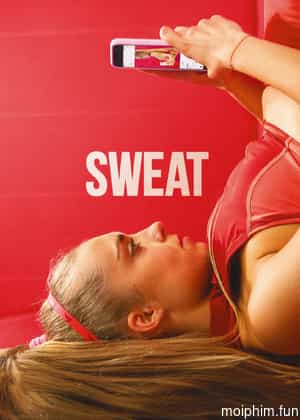 Sweat (Sweat) [2021]