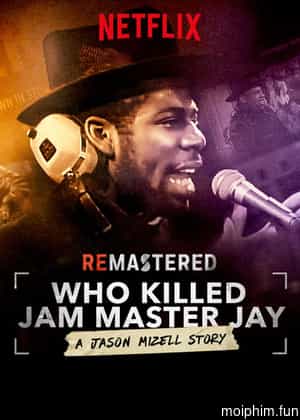 Tái hiện: Ai giết Jam Master Jay?