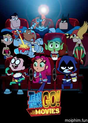 Teen Titans Go! To the Movies