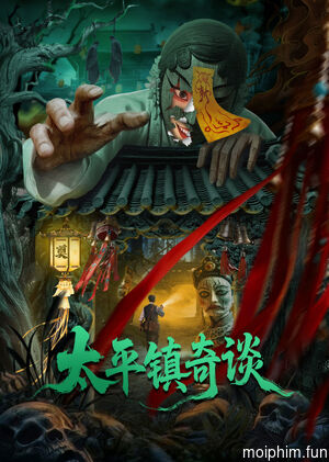 Thái Bình Trấn Kỳ Đàm (Strange Tales of Taiping Town) [2025]