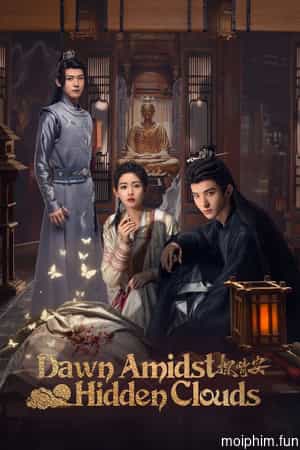 Thám Tình An (Dawn Amidst Hidden Clouds) [2024]
