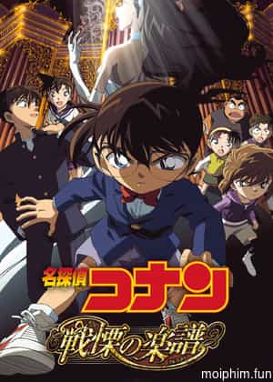 Thám Tử Lừng Danh Conan: Tận Cùng Của Sự Sợ Hãi (Detective Conan: Full Score of Fear) [2008]