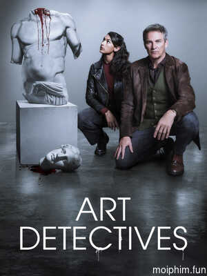 Thám Tử Nghệ Thuật (Art Detectives) [2025]