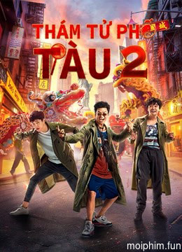 Thám Tử Phố Tàu 2