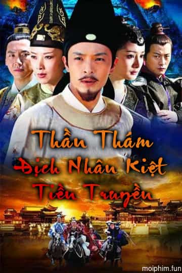 Thần Thám Địch Nhân Kiệt Tiền Truyện