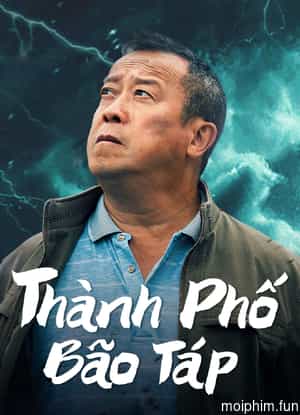 Thành Phố Bão Táp