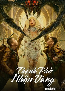 Thành Phố Nhện Vàng (Golden Spider City) [2022]