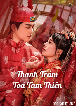Thanh Trâm Toả Tam Thiên (Love In The Kitchen) [2020]