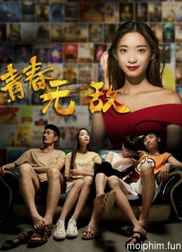 Thanh xuân vô địch (Our Energetic Youth) [2017]