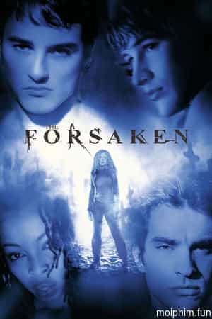 The Forsaken