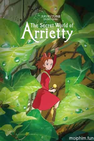 Thế giới bí mật của Arrietty (Arrietty) [2010]