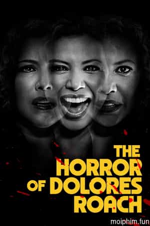 The Horror of Dolores Roach (The Horror of Dolores Roach) [2023]