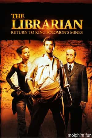 The Librarian- Return to King Solomon's Mines