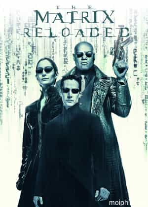 The Matrix Reloaded