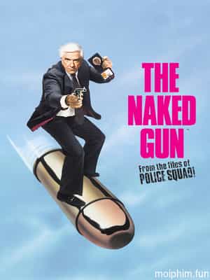 The Naked Gun: From the Files of Police Squad! (The Naked Gun: From the Files of Police Squad!) [1988]
