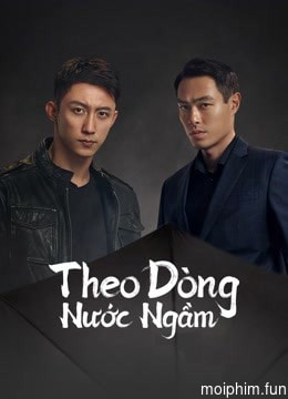 Theo Dòng Nước Ngầm