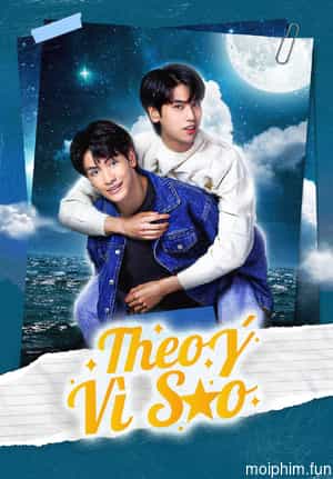 Theo Ý Vì Sao (Star and Sky: Sky in Your Heart) [2022]