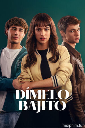 Thì Thầm Với Em (Tell Me Softly) [2025]