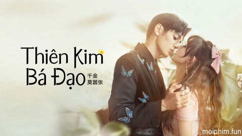 Thiên Kim Bá Đạo