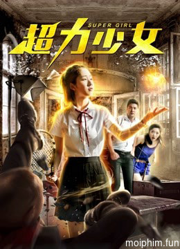 Thiêu Nữ Siêu Lực (The Monster Girl) [2019]