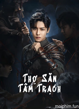 Thợ Săn Tâm Trạch