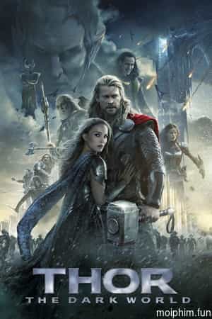 Thor: Thế giới bóng tối (Thor: The Dark World) [2013]