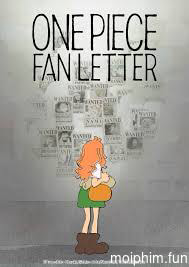 Thư Của Fan Onepiece (one piece fan letter) [2024]