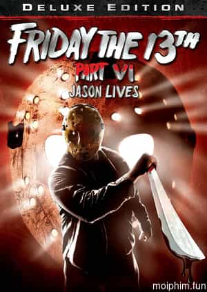 Thứ Sáu ngày 13 – Phần 6: Jason sống lại