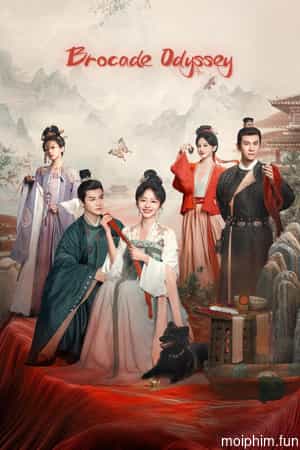 Thục Cẩm Nhân Gia (Brocade Odyssey) [2024]