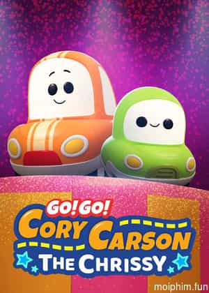 Tiến lên nào Xe Nhỏ: Điệu nhảy Chrissy (Go! Go! Cory Carson: The Chrissy) [2020]