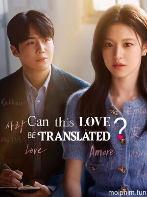 Tiếng yêu này anh dịch được không?