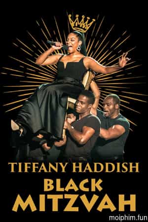 Tiffany Haddish: Black Mitzvah