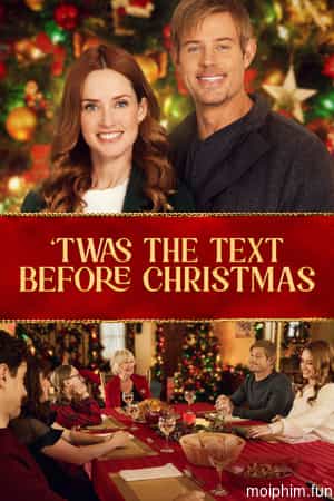 Tin Nhắn Tình Cờ Trước Giáng Sinh ('Twas the Text Before Christmas) [2023]