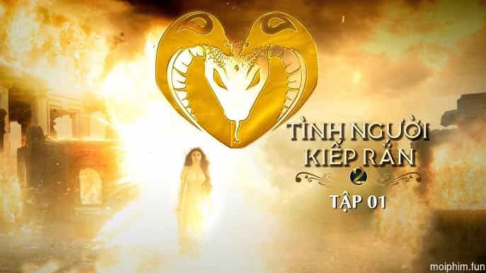 Tình Người Kiếp Rắn (Phần 2)