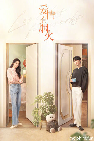 Tình Yêu Có Pháo Hoa (Love Has Fireworks) [2025]