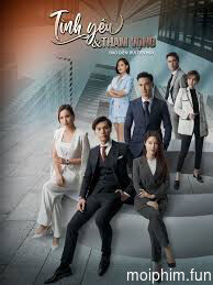 Tình Yêu Và Tham Vọng (Tình Yêu Và Tham Vọng) [2020]