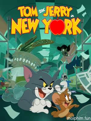 Tom and Jerry in New York (Phần 2) (Tom and Jerry in New York (Season 2)) [2021]