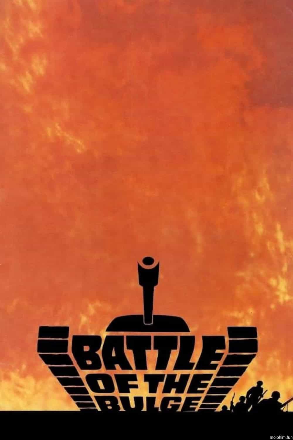 Trận Chiến Xe Tăng (Battle of the Bulge) [1965]